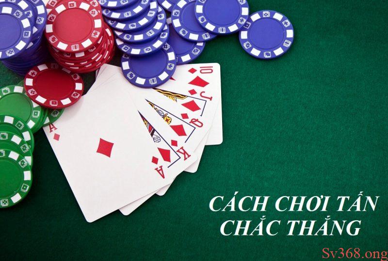 cách đánh bài tấn